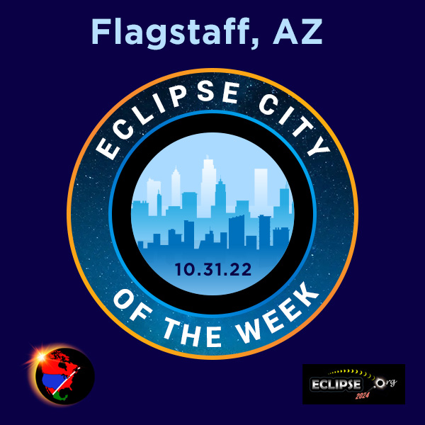 Flagstaff AZ eclipse city of the week