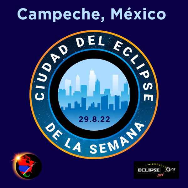 Campeche ciudad de la semana del eclipse de 2023