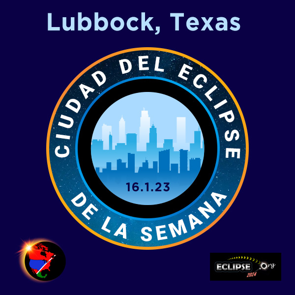 Lubbock, Texas ciudad de la semana del eclipse de 2023