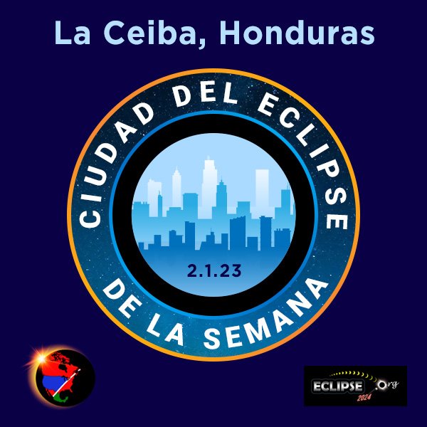 La Ceiba, Honduras ciudad de la semana del eclipse de 2023