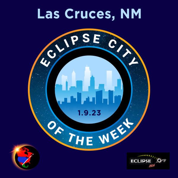 Las Cruces, NM 2023 eclipse city of the week
