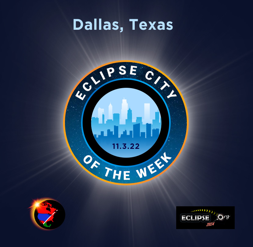 Dallas TX 2024 eclipse city of the week
