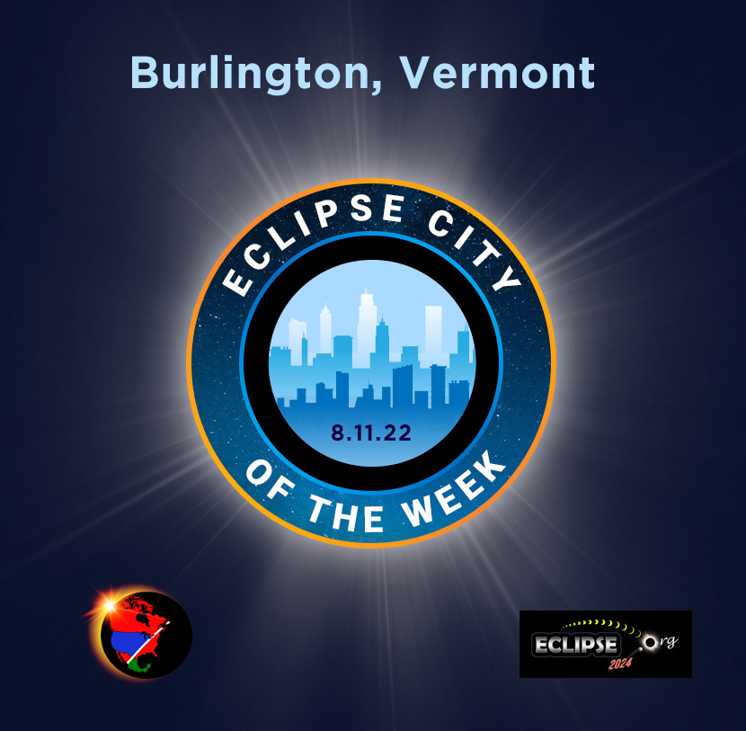 Burlington VT 2024 eclipse city of the week