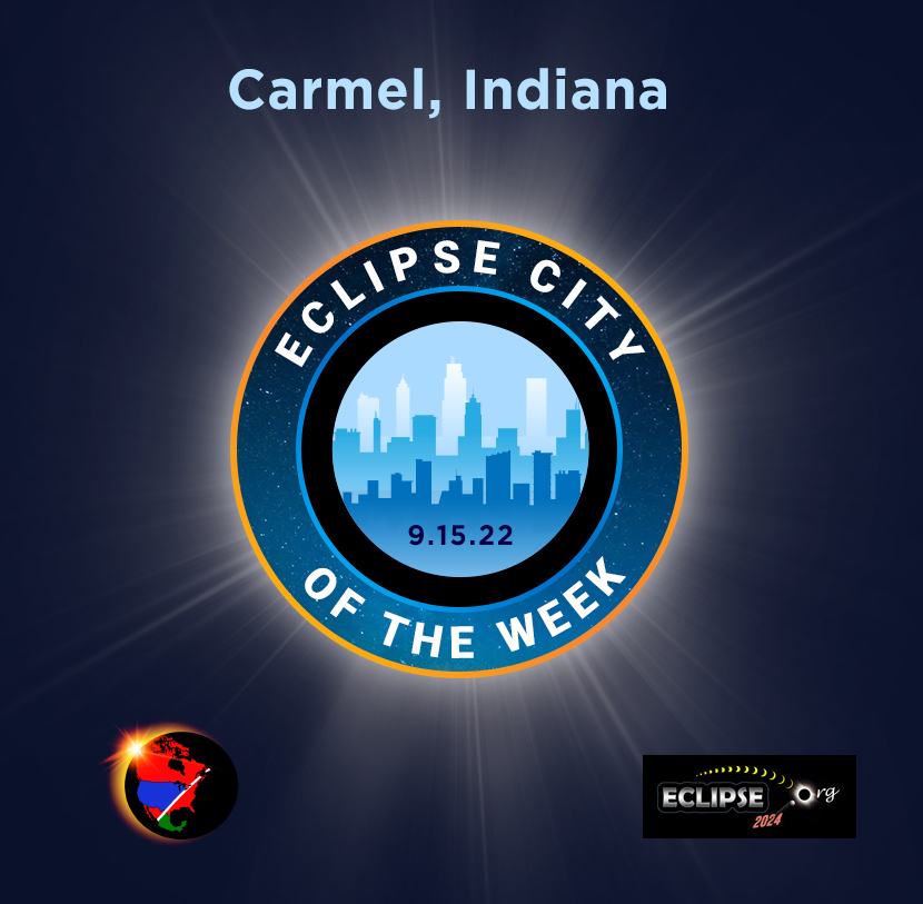 Carmel IN 2024 eclipse city of the week