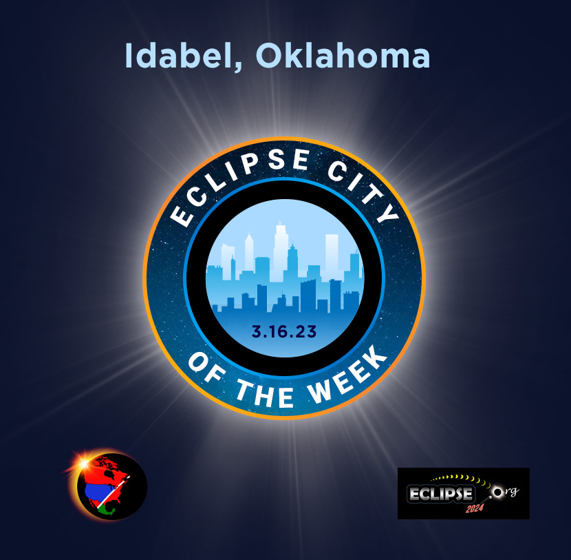 Idabel OK 2024 eclipse city of the week