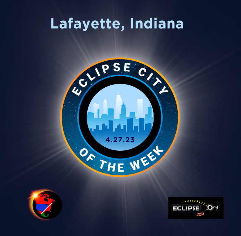 Lafayette IN 2024 eclipse city of the week